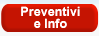 Preventivi e Info