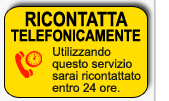 Chiedi di essere ricontattato telefonicamente