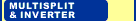 Multisplit inverter