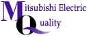 Mitsubishi Electric Quality